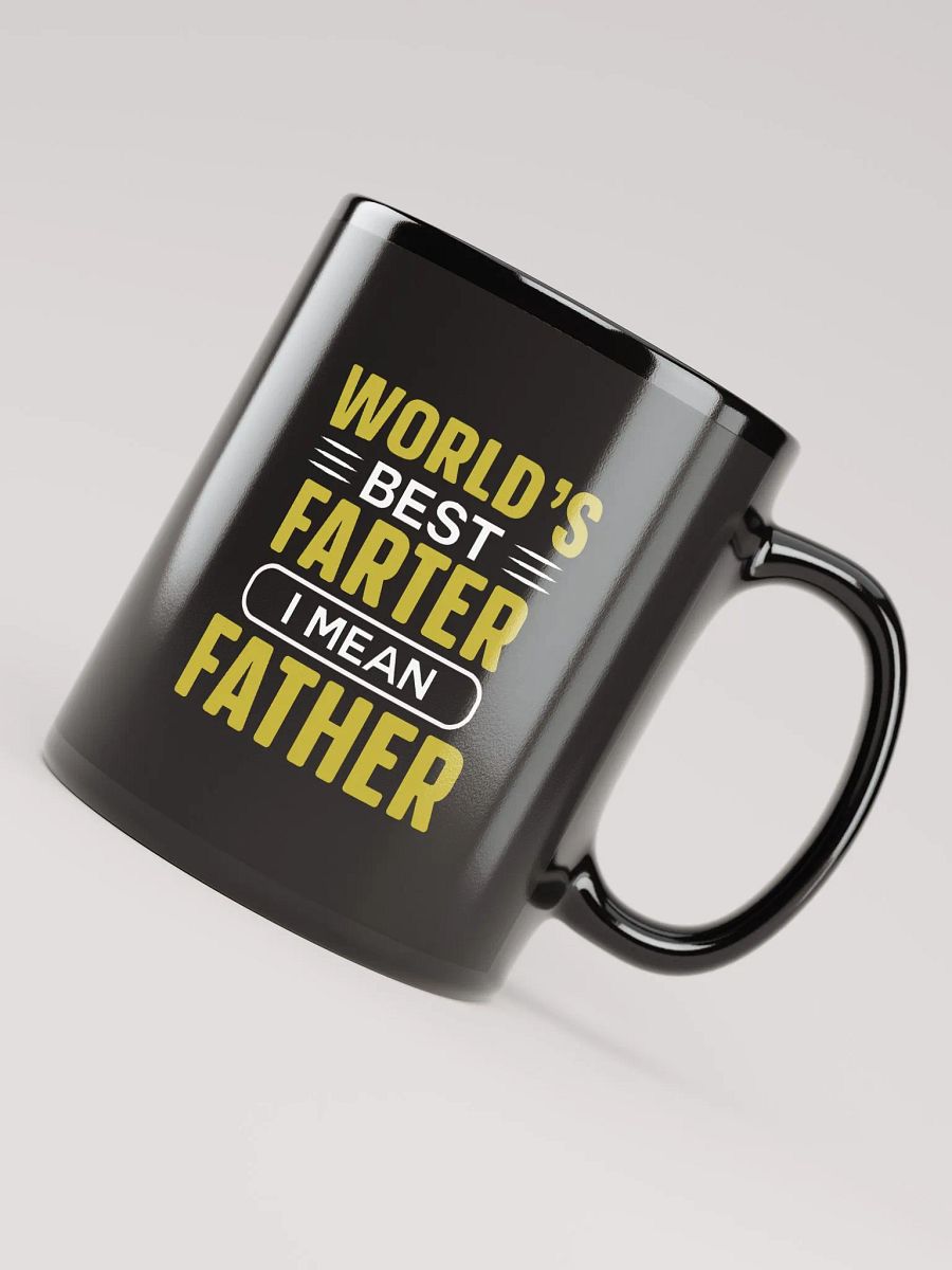 Fathers Day- Worlds Best Farter, I mean Father- Coffee Mug product image (4)
