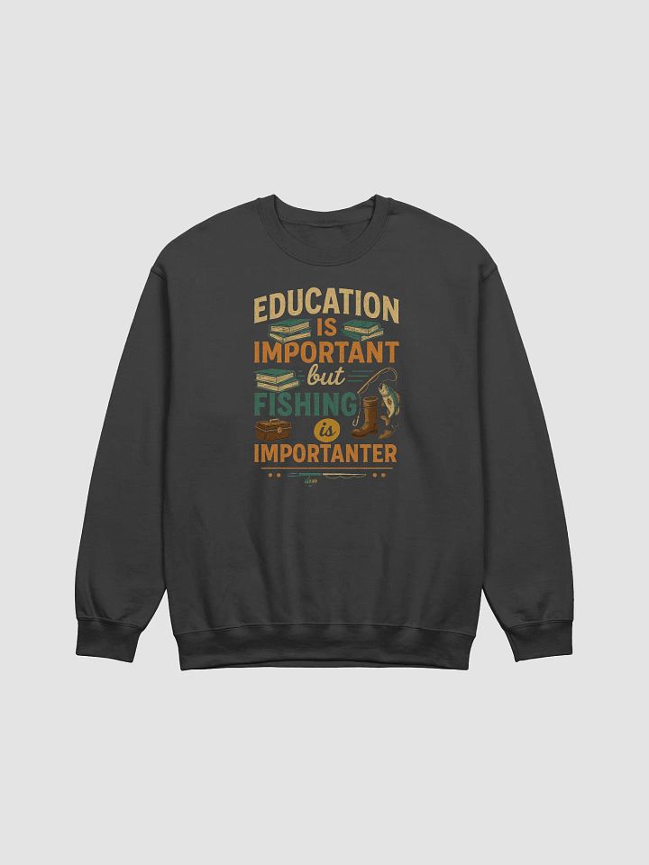 Fishing Over Facts - 'Importanter' Sweatshirt for Anglers product image (3)