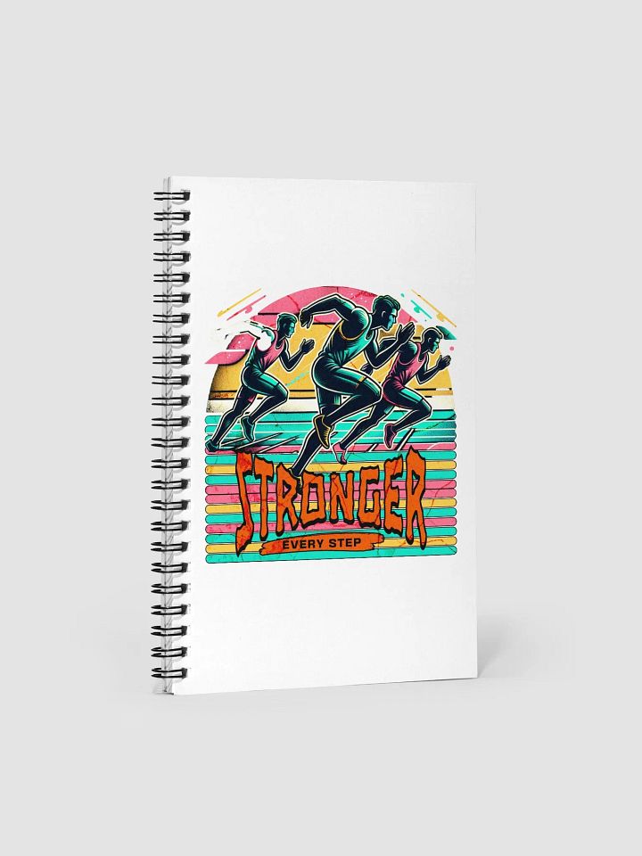 Stronger Every Step Running Spiral Notebook product image (2)
