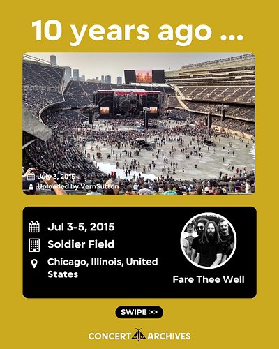 🎟 This Day in Concert History

July 3–5, 2015 — Fare Thee Well wrapped up with a legendary three-night run at Soldier Field i...