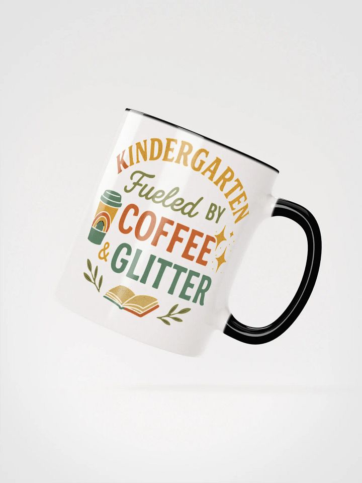 Fueled by Coffee & Glitter Mug – Funny Gift for Kindergarten Teachers product image (23)