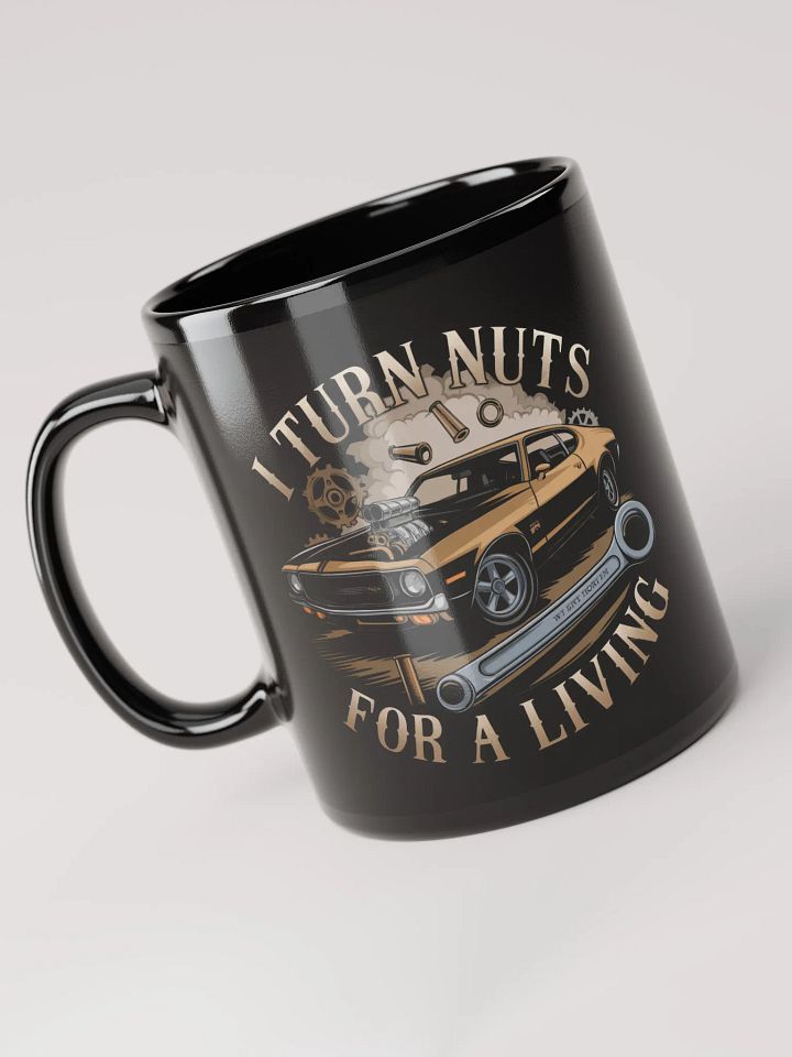 I Turn Nuts for a Living – Funny Mechanic Mug product image (1)