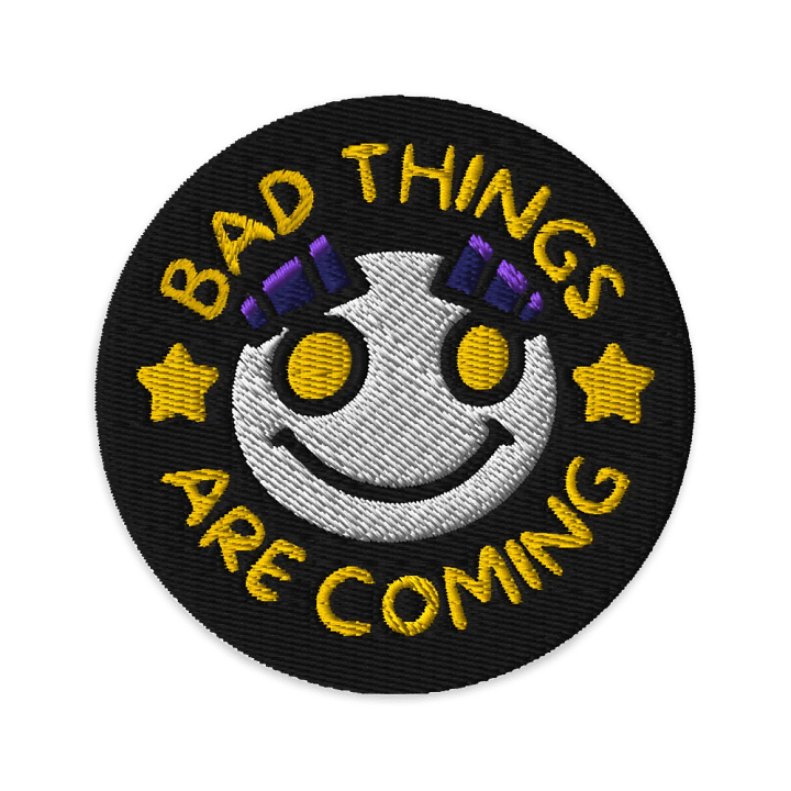 Bad things are coming PATCH product image (1)