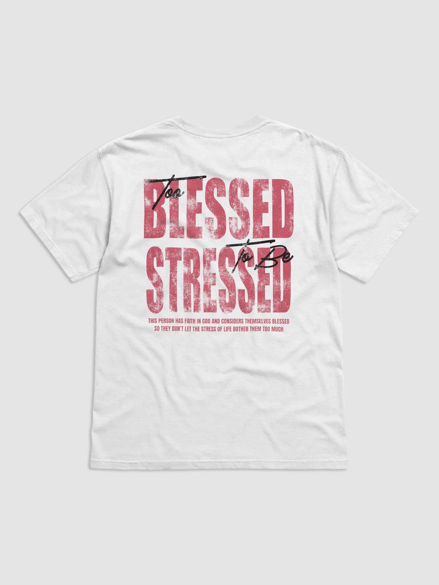 Athletic Dept | Too Blessed To Be Stressed | T-Shirt (White) product image (1)