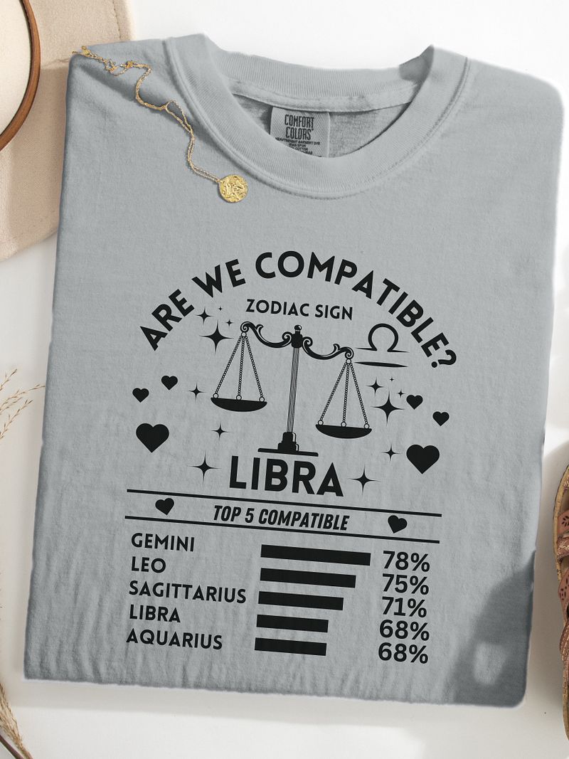 Libra Zodiac Sign Romantic Compatibility T-Shirt - Light Comfort Colors 1717