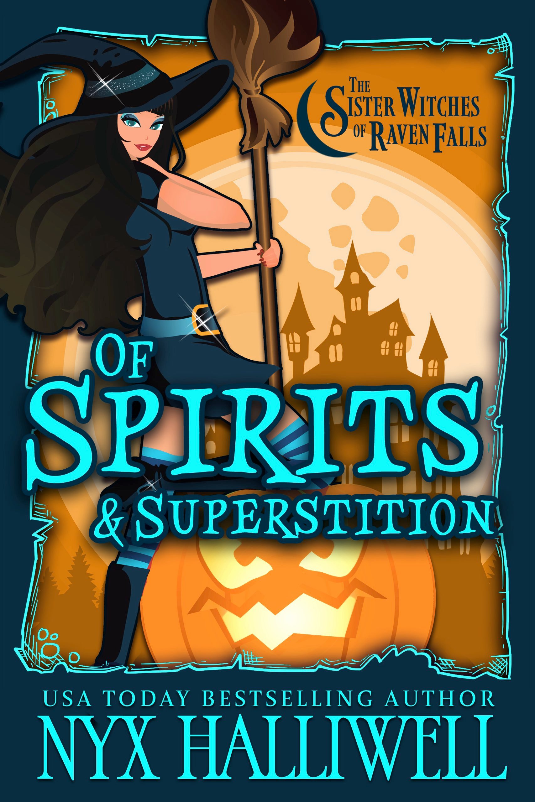 Of Spirits & Superstition, Sister Witches of Raven Falls, Book 4 ebook product image (1)