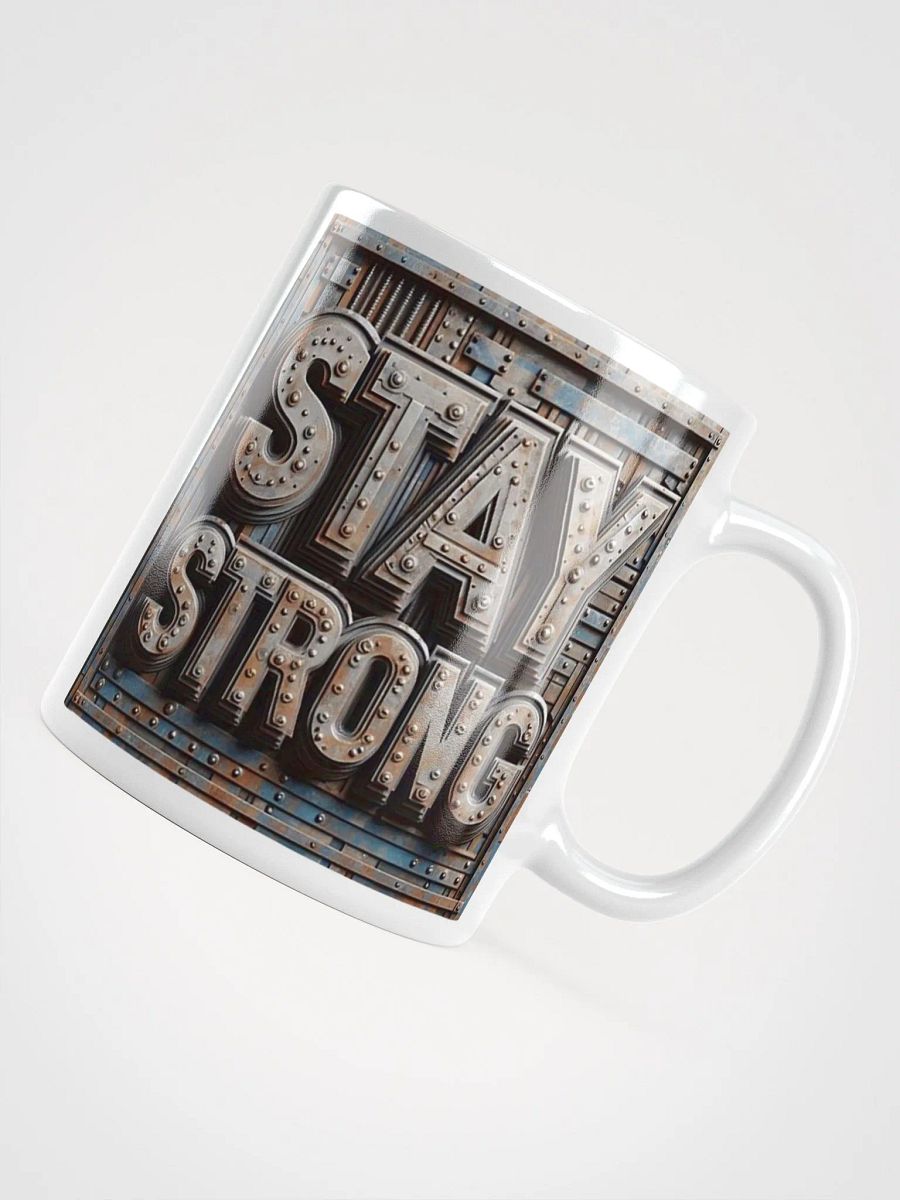"Stay Strong" #Motivational Glossy White Mug product image (12)