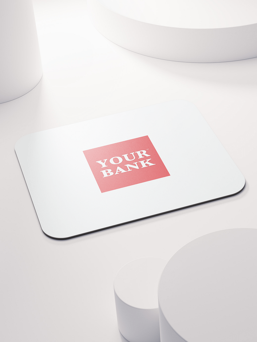 Your Bank Mouse Pad product image (4)
