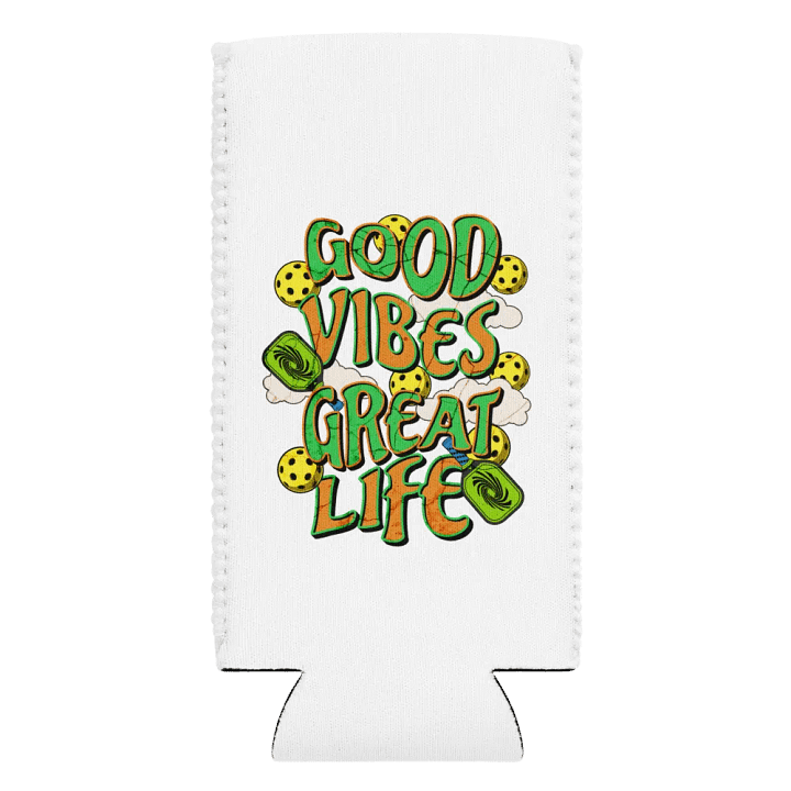 Good Vibes Great Life Pickleball Can Cooler product image (1)