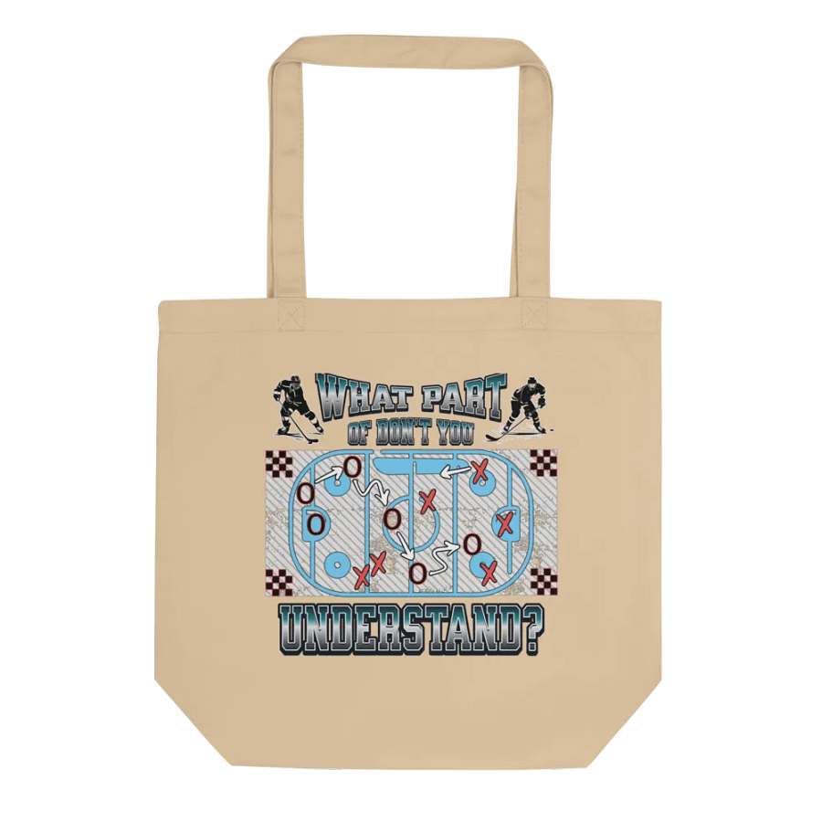What Part Of Dont You Understand? Hockey Strategic Tote Bag product image (1)