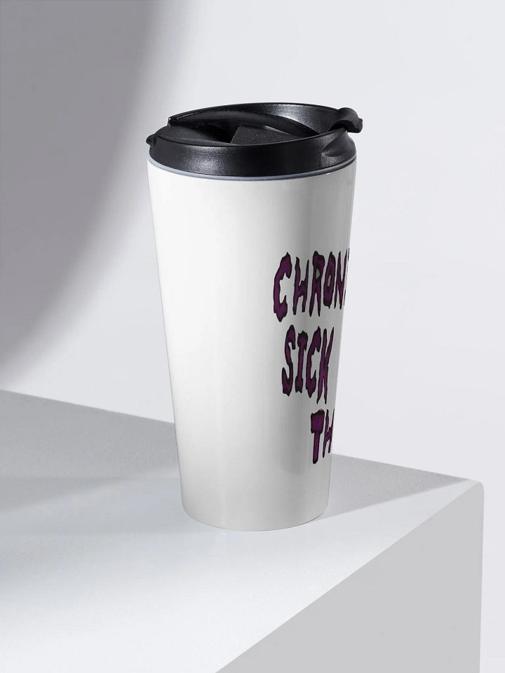 Chronically Sick of This Mug product image (2)