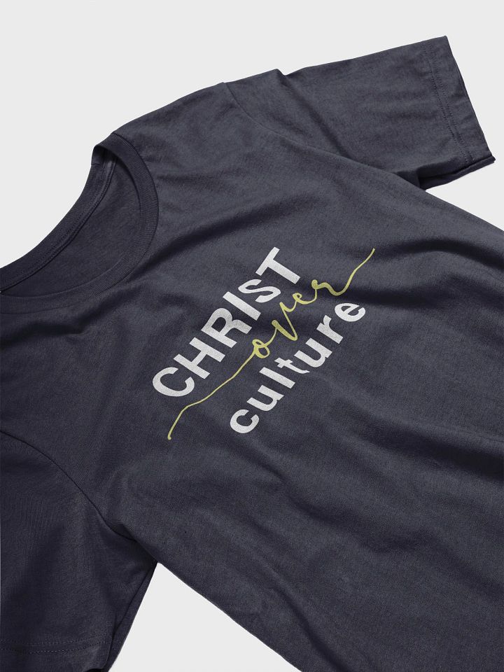Christ Over Culture T-Shirt product image (2)