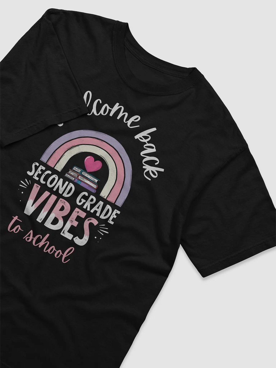 Second Grade Vibes T-shirt product image (3)