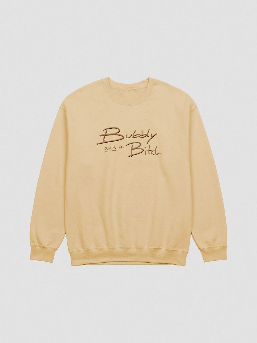 Bubbly and a B*tch (lg. brass design) embroidered crewneck product image (14)