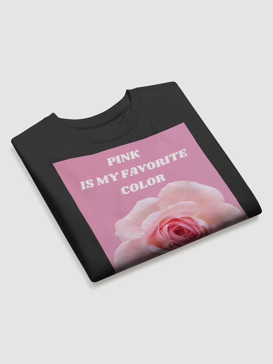 Pink Is My Favorite Color ( sweat-shirt ) product image (3)