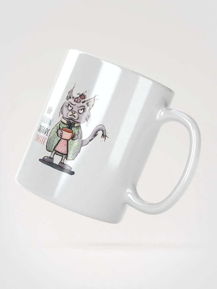 No Talkin' Before Coffee White Mug product image (5)