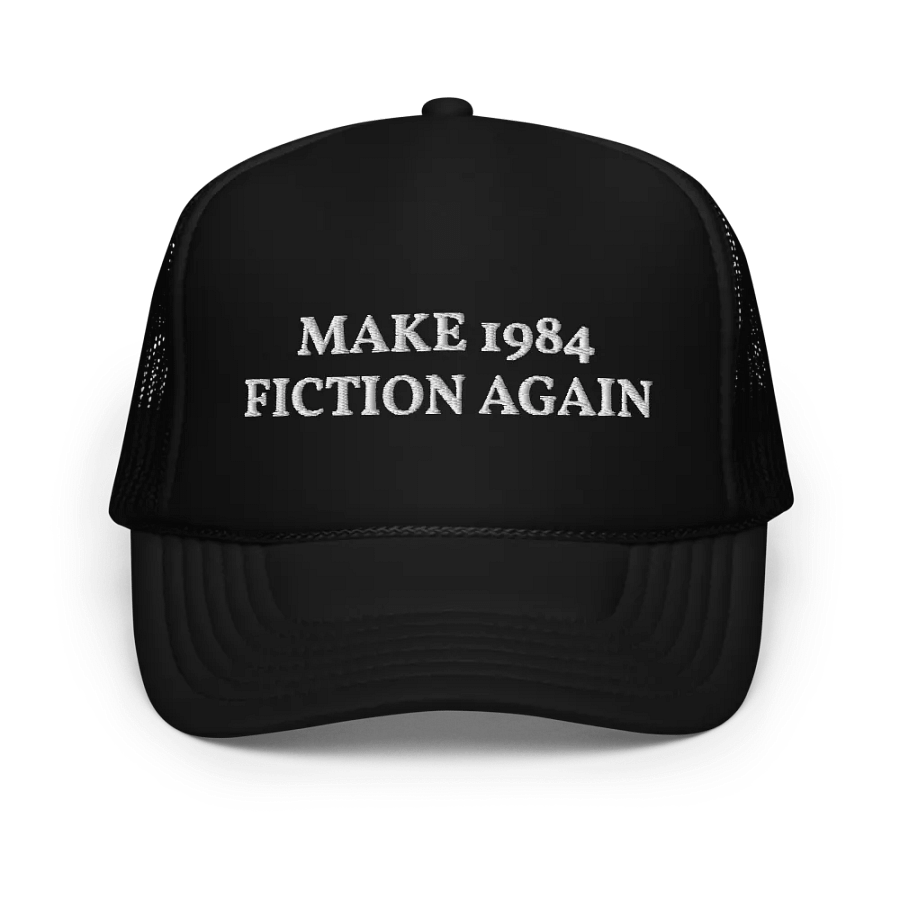 Make 1984 Fiction Again - Embroidered Hat Trucker Cap product image (1)