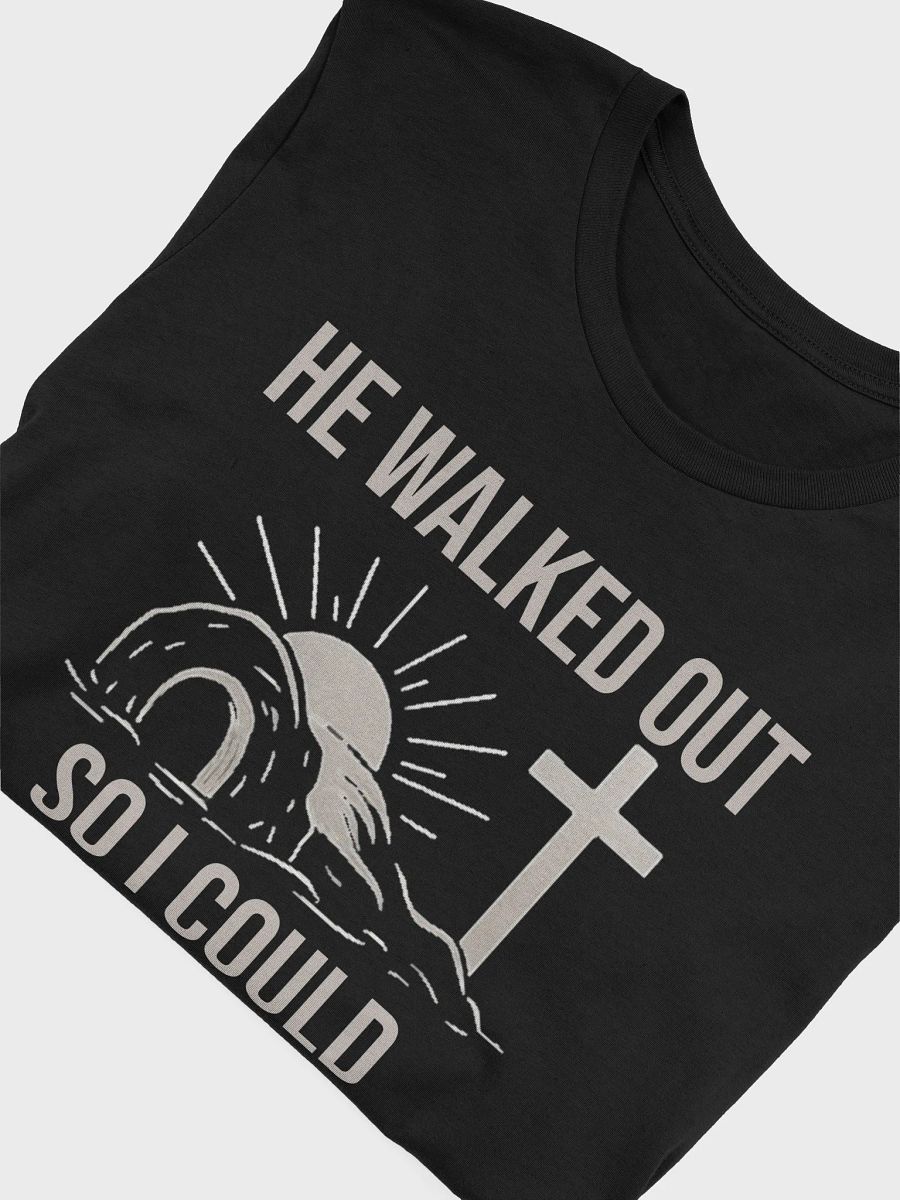 He Walked Out So I Could Walk Free – Freedom Tee product image (4)
