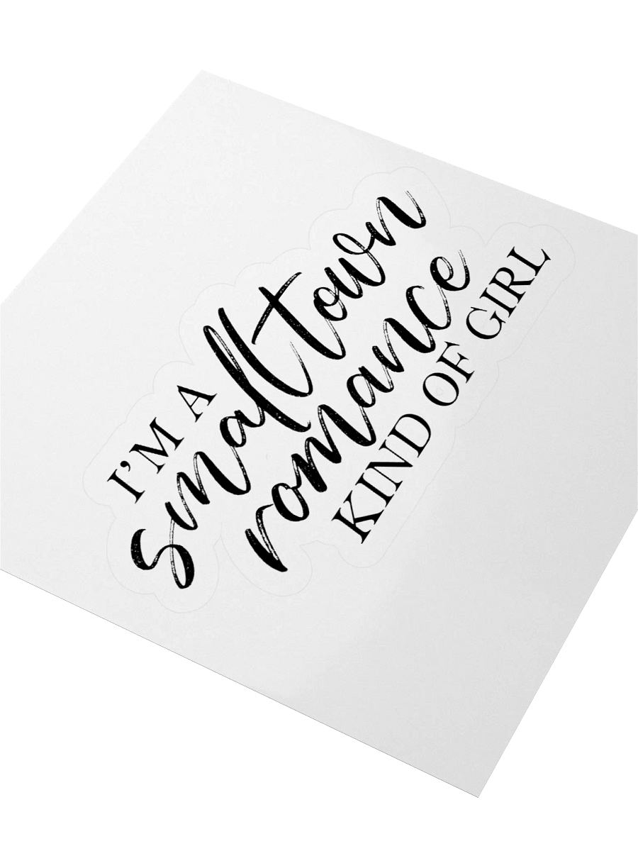 I'm a Small Town Romance Kind of Girl Sticker product image (3)
