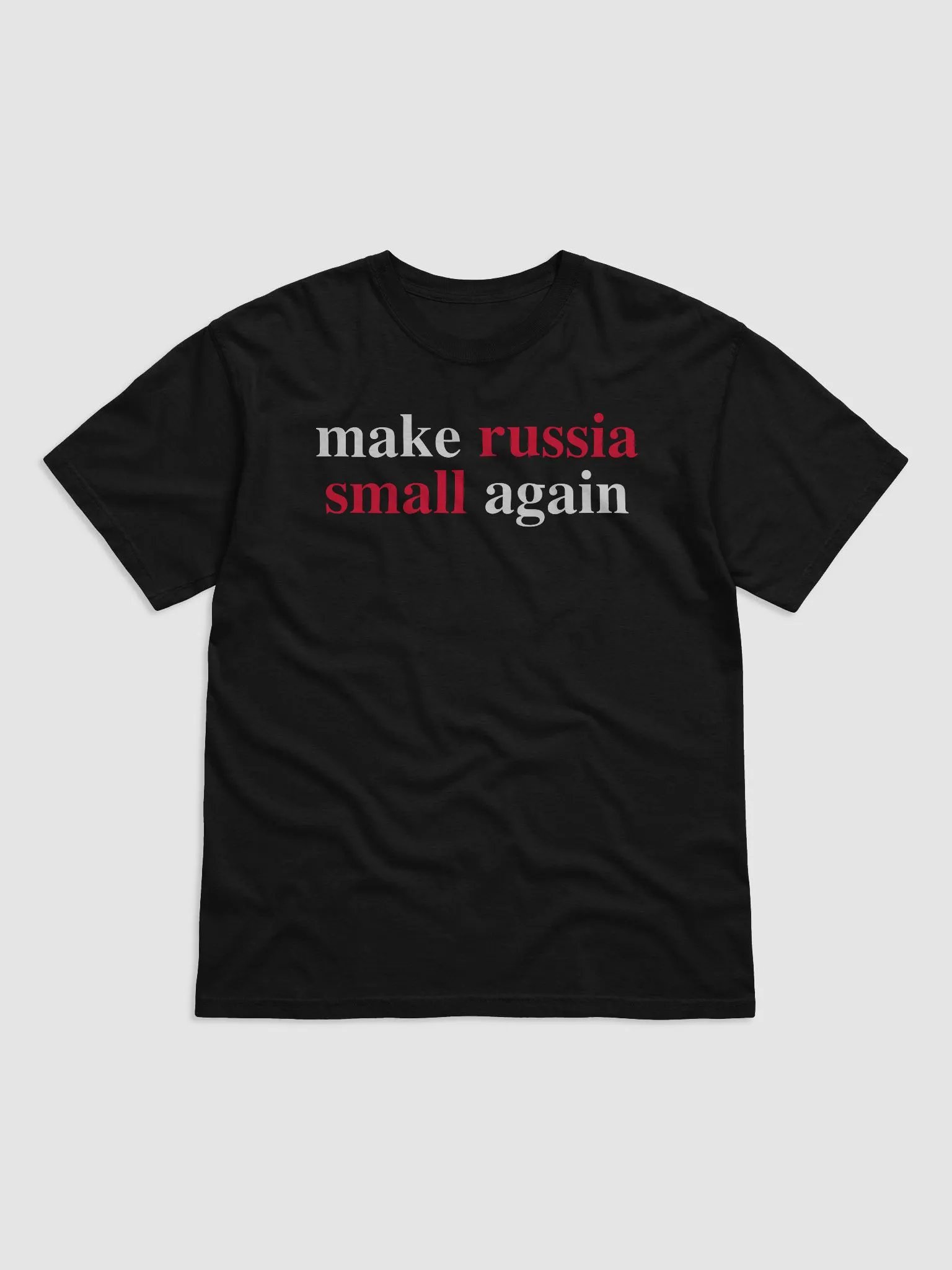 Make Russia Small Again Unisex Shirt product image (50)