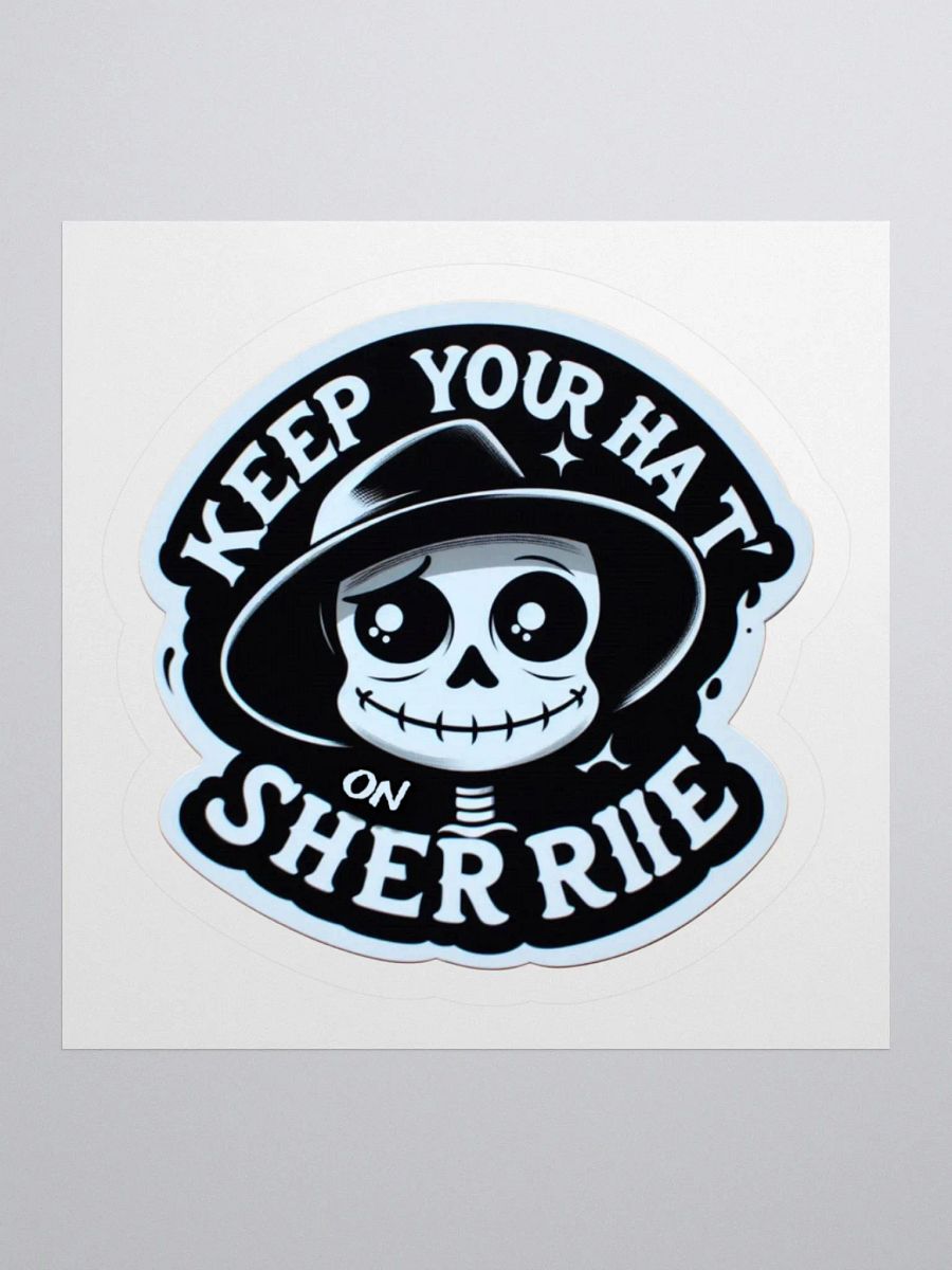 Zticker Keep your hat on Sherrie. product image (1)