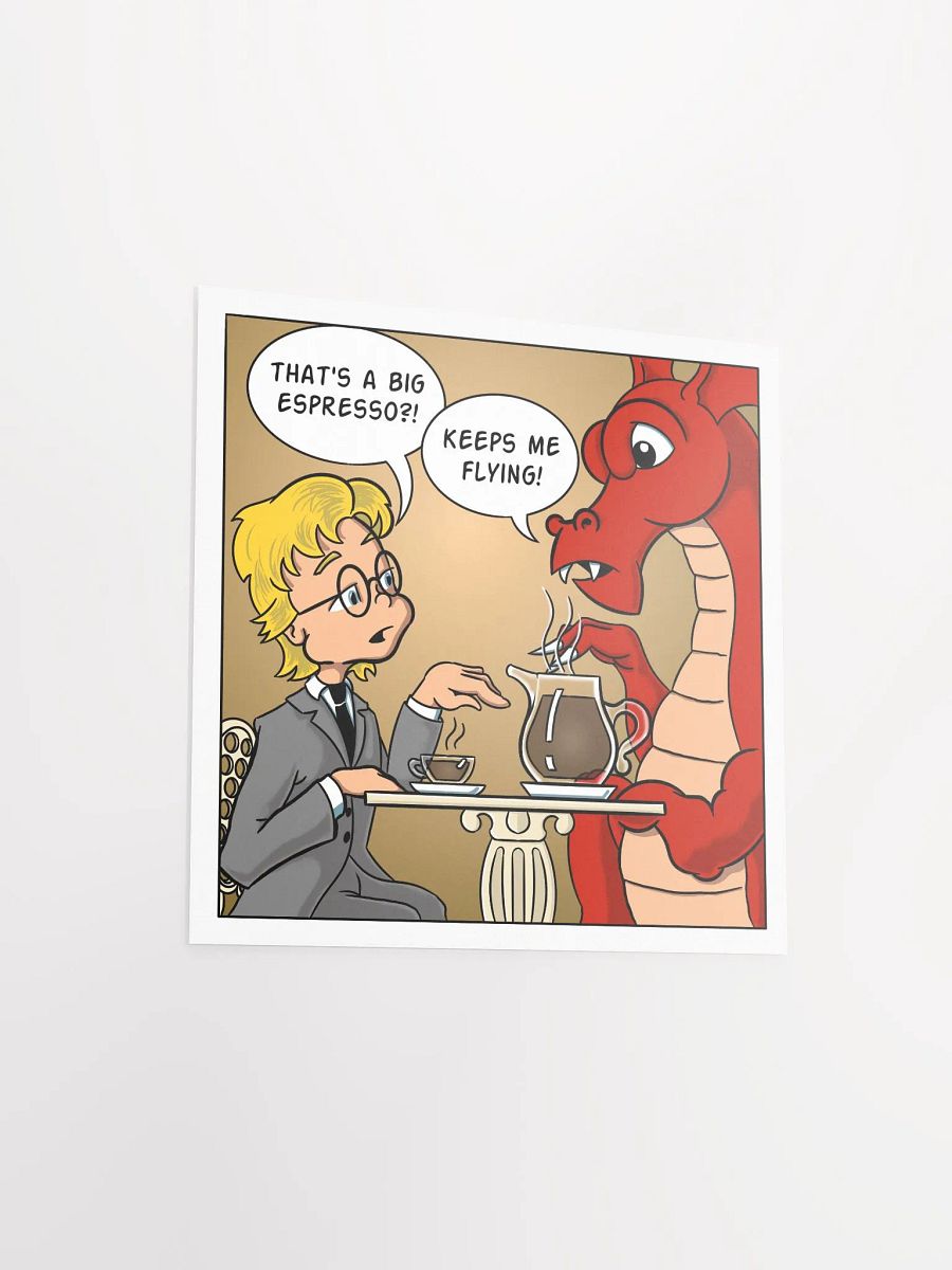 That's a Big Espresso - Resident Dragon Poster product image (3)