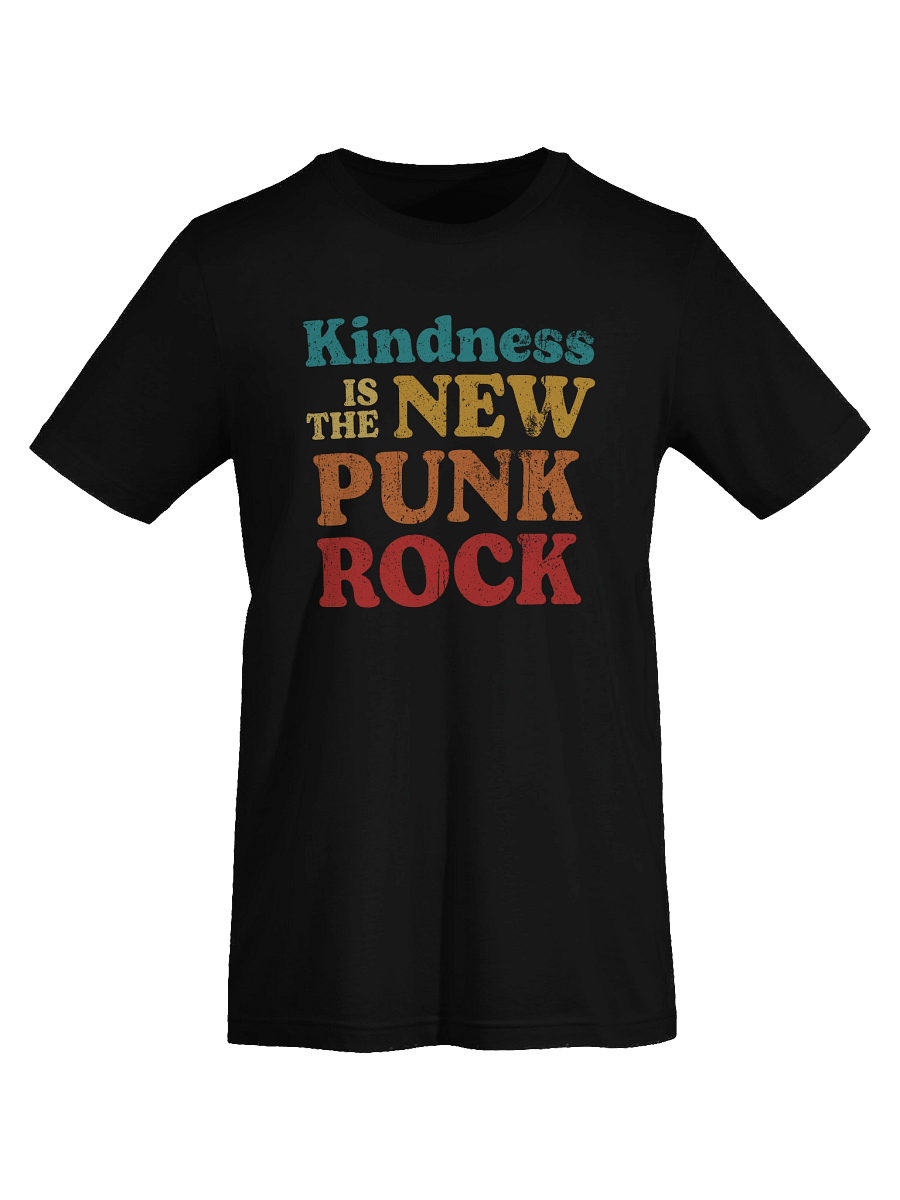 Kindness is the New Punk Rock T-Shirt product image (4)