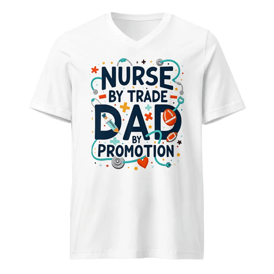 Nurse by Trade, Dad by Promotion T-Shirt product image (1)