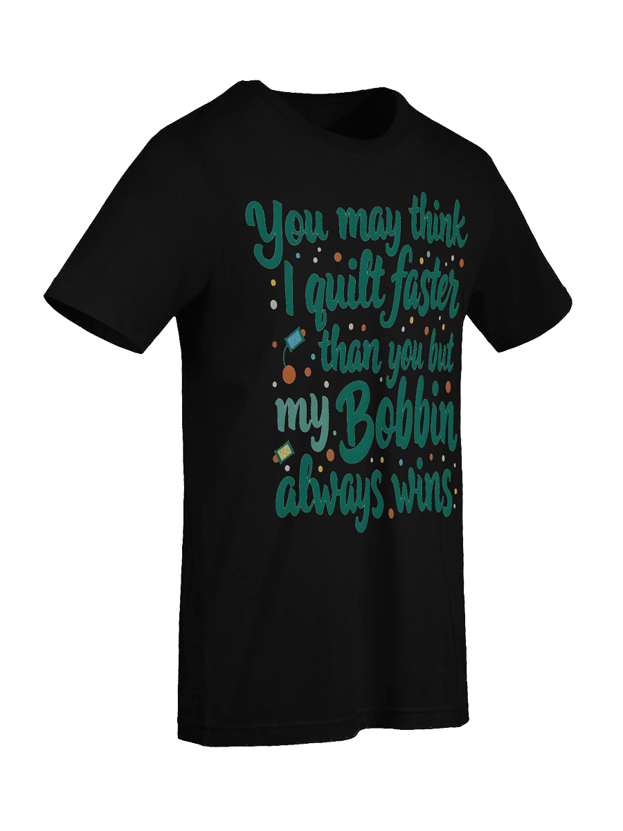 Bobin Always Wins TShirt product image (84)