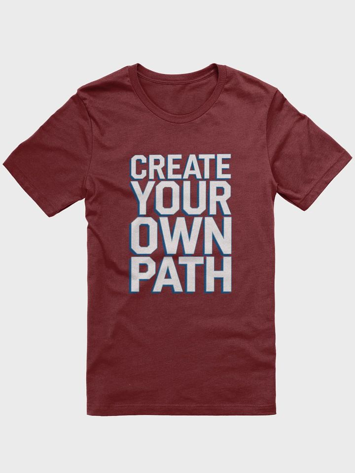 Create Your Own Path T-Shirt product image (3)