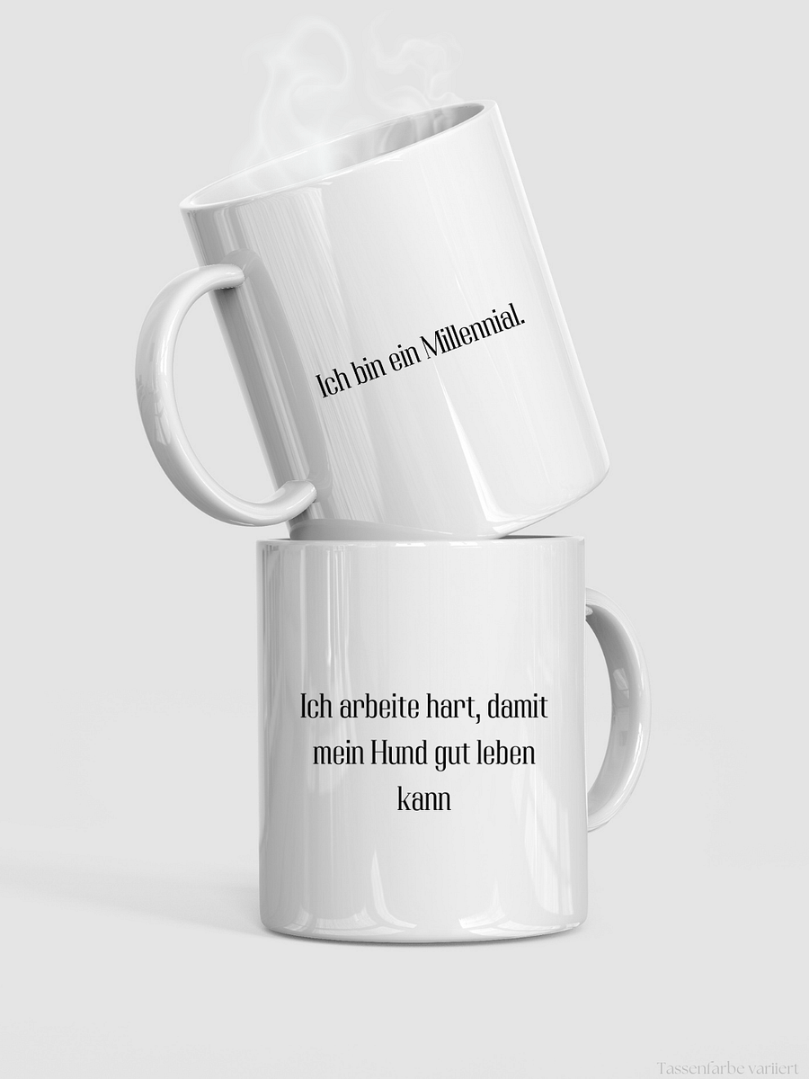 Lustige Tasse mit Spruch | Ich bin ein Millennial,ich arbeite hart,damit mein Hund gut leben kann | Geschenkidee | Kaffeebecher 330 ml - Geschenk product image (3)