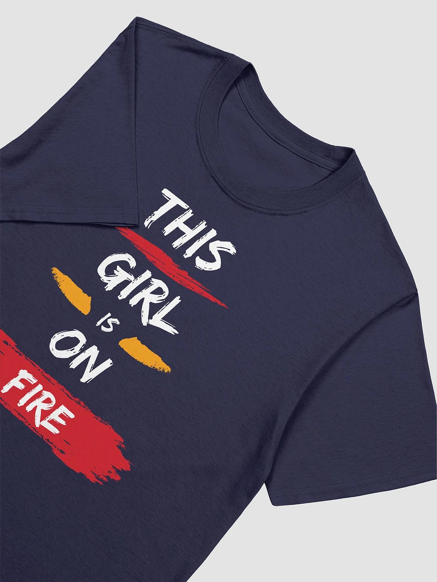 This Girl Is On Fire Women's T-Shirt V2 product image (6)