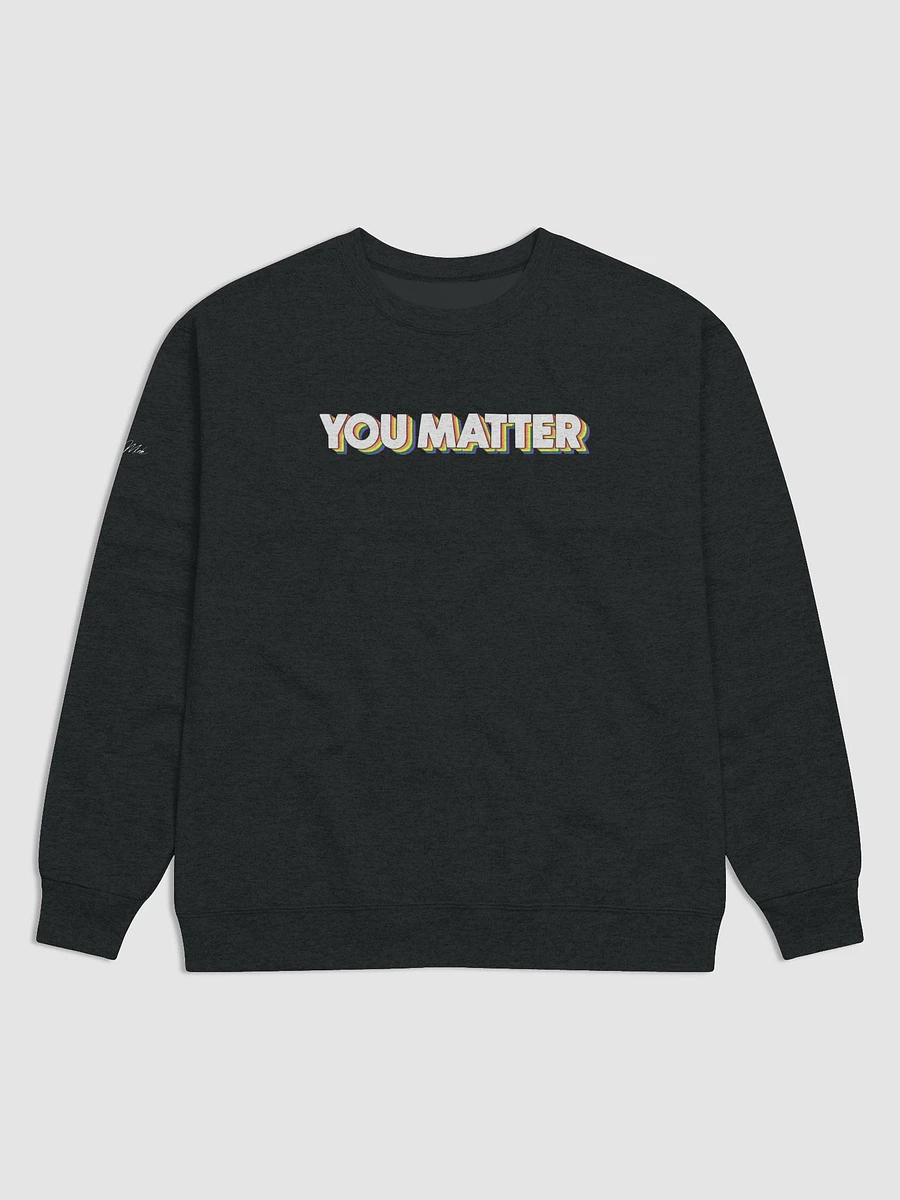You Matter Pride Crewneck Sweatshirt product image (2)