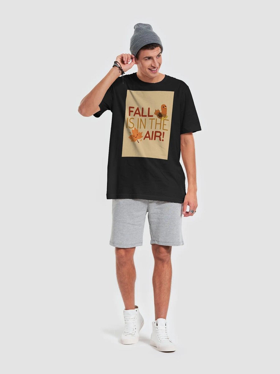 Fall Is In The Air! TShirt product image (6)
