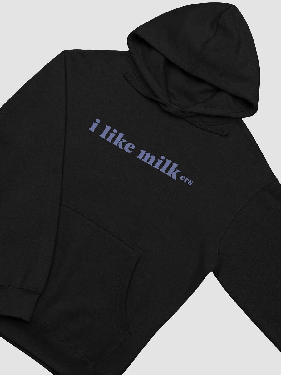 I Like Milk-ers Hoodie product image (5)