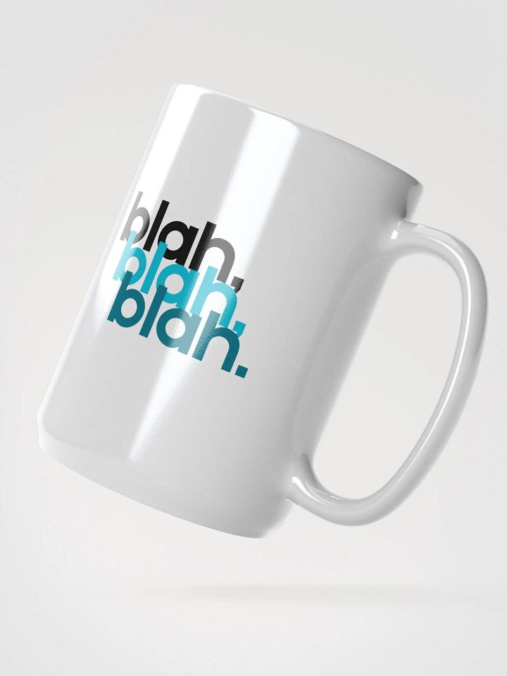 Blah blah blah coffee mug product image (2)