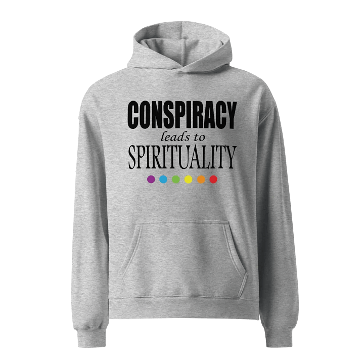 Conspiracy Leads To Spirituality - Unisex Premium Oversized Hoodie product image (1)