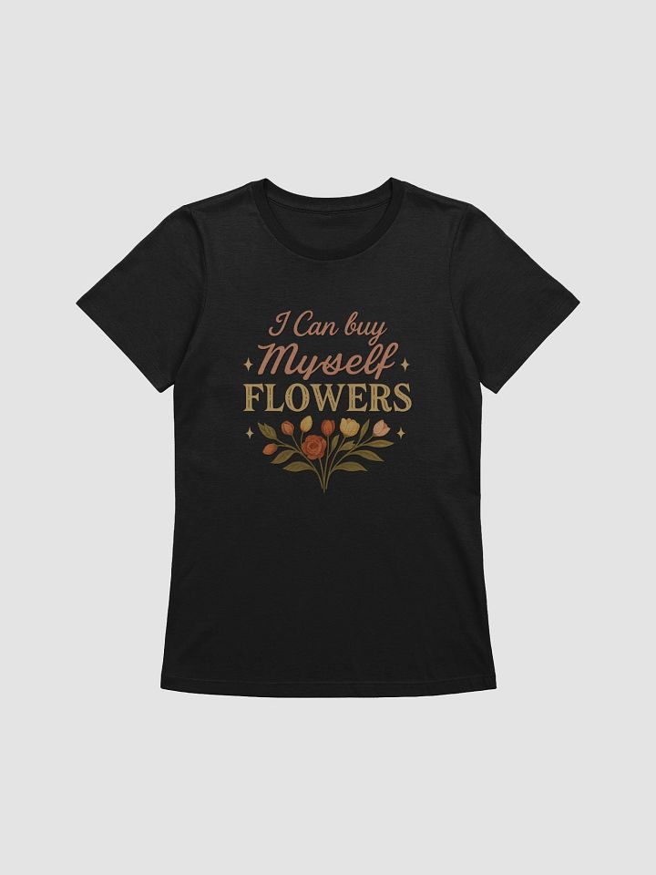 I Can Buy Myself Flowers product image (6)