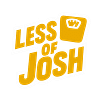 Less of Josh