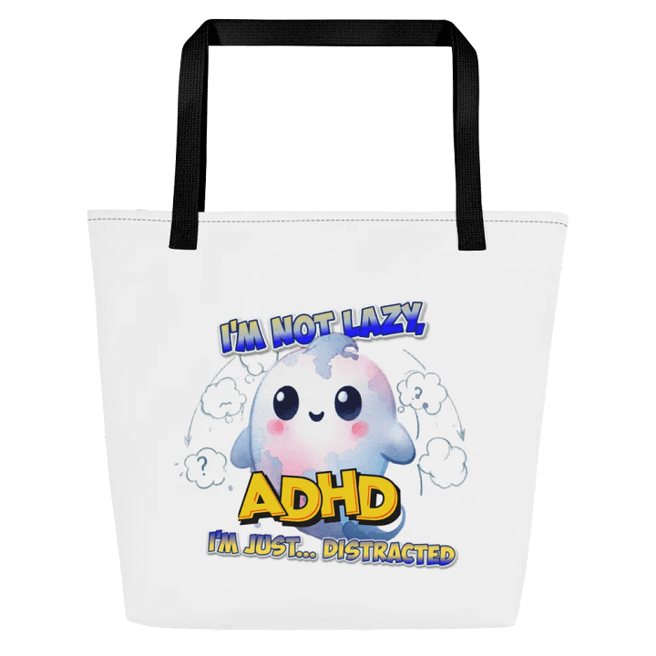 ADHD I'm Not Lazy Large Tote Bag w/ Pocket product image (1)
