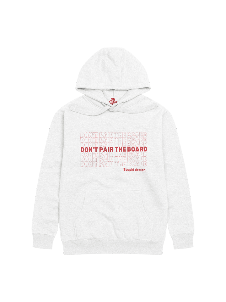 Don't Pair the Board Hoodie product image (1)