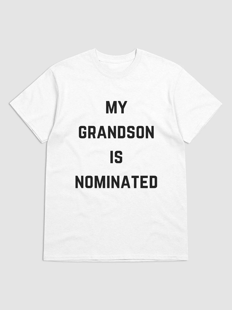 My Grandson is Nominated Tee (White) product image (1)