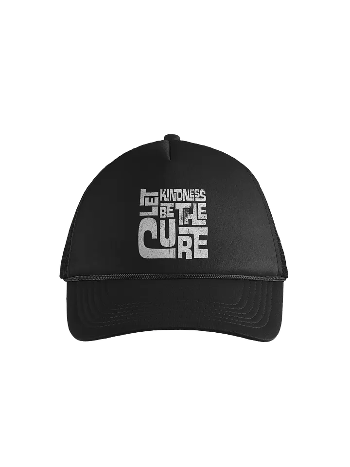 Let Kindness Be The Cure Foam Trucker Hat product image (1)