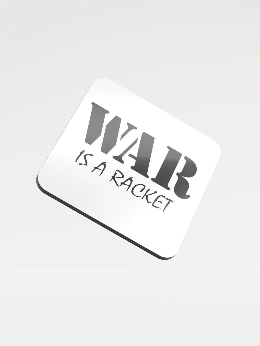 War Is A Racket - Glossed Cork Coaster product image (2)