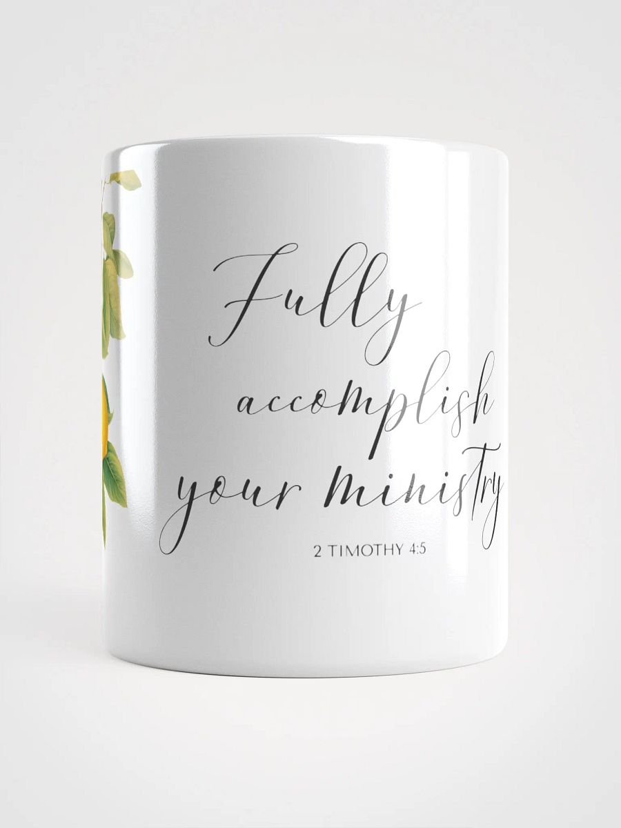'Fully Accomplish Your Ministry' Lemons White Glossy Mug product image (1)