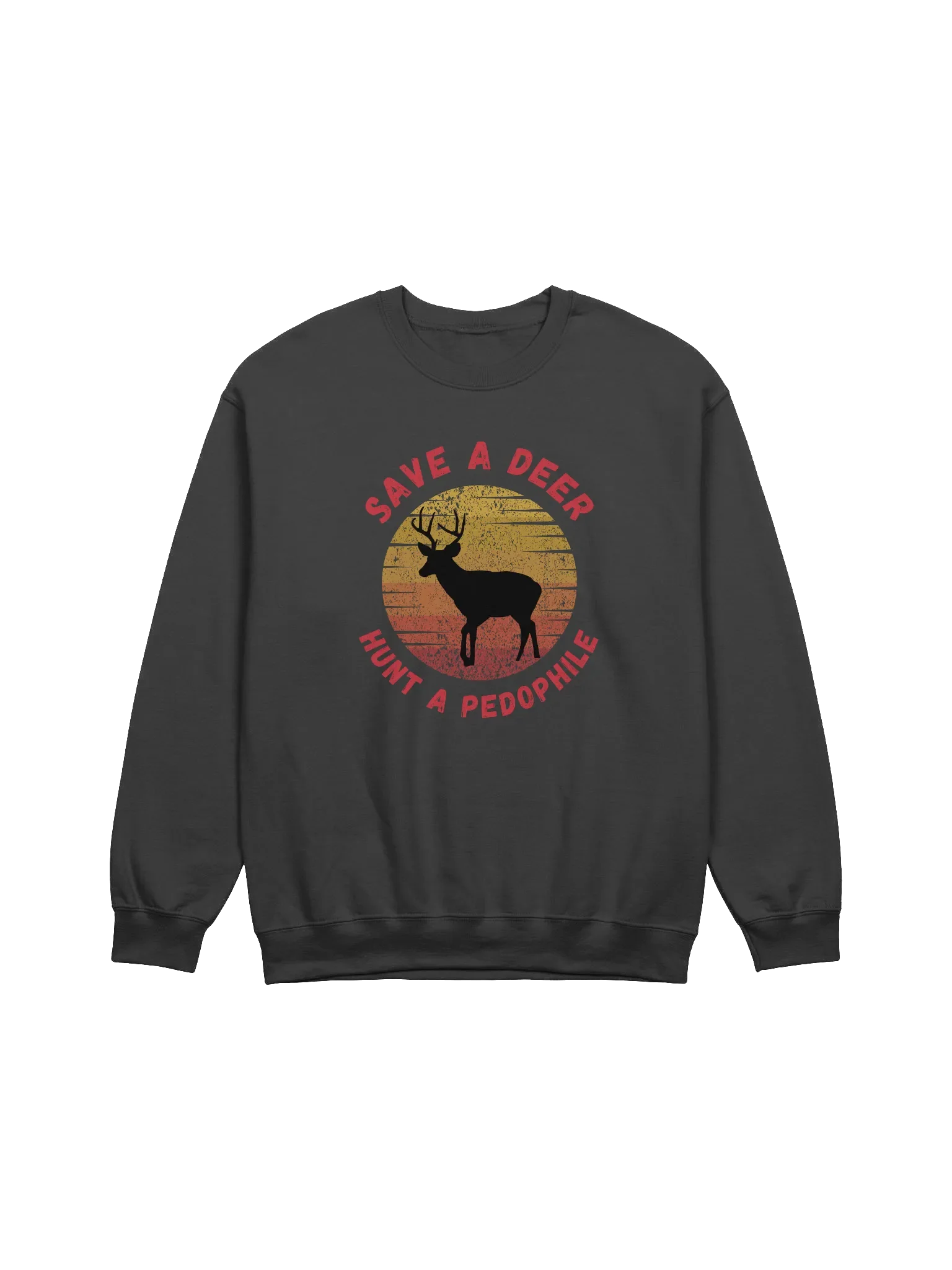 Save A Deer Hunt A Pedophile Sweatshirt product image (1)
