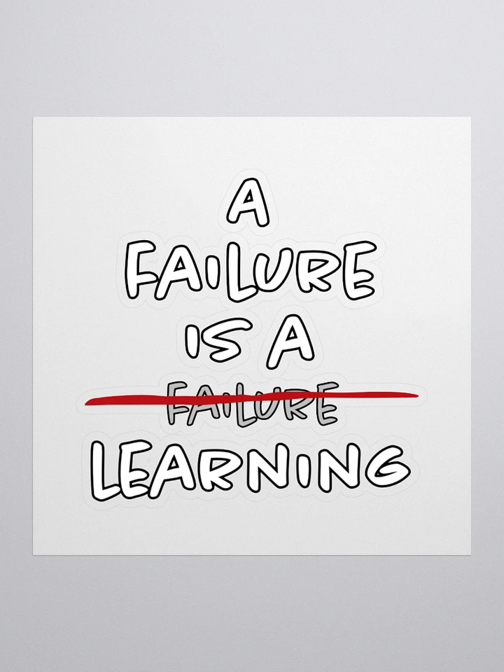 A Failure is a learning - Sticker product image (1)