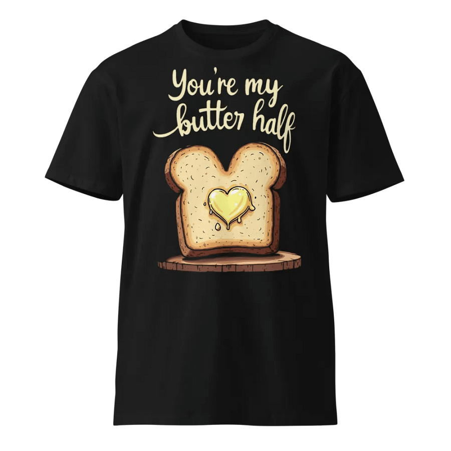 You're My Butter Half Valentines T-Shirt product image (1)