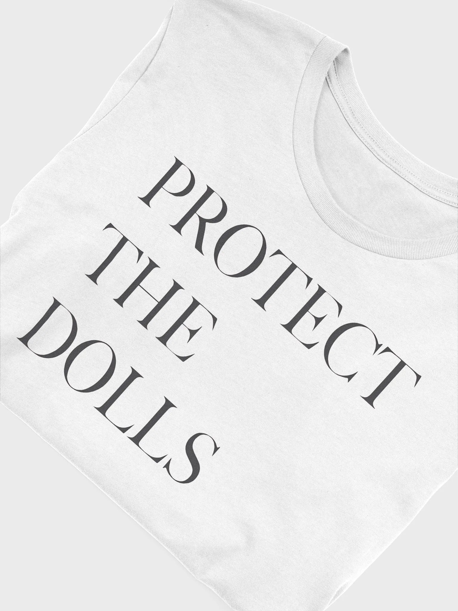 Protect The Dolls Shirt product image (6)