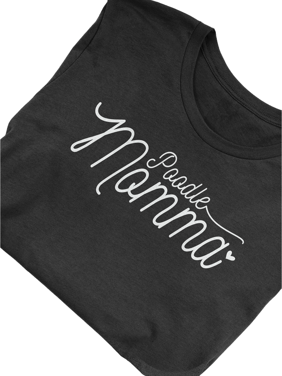 Poodle Momma T-Shirt For Poodle Lovers & Owners product image (1)